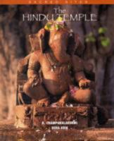 The Hindu Temple: Sacred Sites [Hardcover]  by Usha Kris; R. Champakalakshmi 8174360948 Book Cover