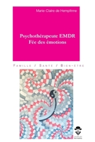 Psychothérapeute EMDR, Fée des émotions (French Edition) 2342353065 Book Cover