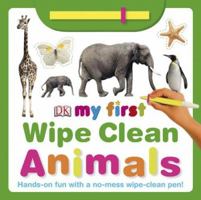 Animals with Pens/Pencils (My First Wipe Clean Board Books) 0756630290 Book Cover