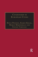 Citizenship in European Cities: Immigrants, Local Politics and Integration Policies 0367604485 Book Cover