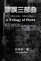 A Trilogy of Flows (Part Two) 162503346X Book Cover