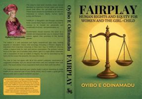 FairPlay: Human Rights and Equity for Women and the Girl-Child 0984669205 Book Cover