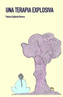 Una terapia explosiva B0C87M68RL Book Cover