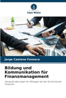 Bildung und Kommunikation für Finanzmanagement (German Edition) 6208158583 Book Cover