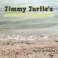 Timmy Turtle's Journey to the Light 1449005039 Book Cover