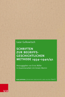 Schriften Zur Begriffsgeschichtlichen Methode 1934-1940/41 (Bibliothek Judischer Geschichte Und Kultur / Library of Jewish History and Culture, 3) 3525311494 Book Cover