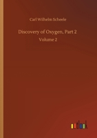 The Discovery of Oxygen, Part 2: Experiments 1276285280 Book Cover