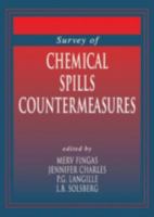 Survey of Chemical Spill Countermeasures 1566703131 Book Cover