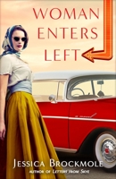 Woman Enters Left 0399178511 Book Cover