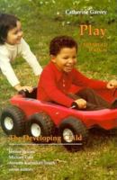 Play: the Developing Child 0674673654 Book Cover