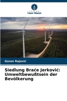 Siedlung Brace Jerkovic: Umweltbewußtsein der Bevölkerung (German Edition) 6207954831 Book Cover
