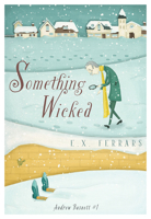 Something Wicked 0385192541 Book Cover