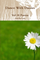 Dance With Daisies 0359086772 Book Cover