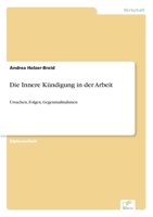 Die Innere Kundigung in Der Arbeit 3838651650 Book Cover