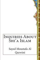 Inquiries about Shi'a Islam 1502535548 Book Cover