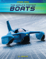 The World's Fastest Boats 1532193904 Book Cover