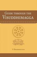 guide through the Visuddhimagga 955240357X Book Cover