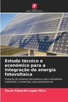 Estudo técnico e económico para a integração da energia fotovoltaica 6206975738 Book Cover