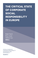 The Critical State of Corporate Social Responsibility in Europe (Critical Studies on Corporate Responsibility, Governance and) 178756150X Book Cover