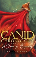 The Canid Chronology Book One: A Journey's Beginning B0D57P3T2V Book Cover