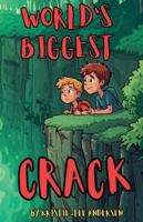 World's Biggest Crack B0G4H854B3 Book Cover