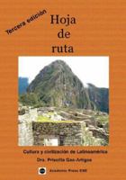 Hoja de Ruta: Cultura y Civilizacion de Latinoamerica 1930879482 Book Cover