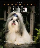 The Essential Shih Tzu (Howell Book House's Essential) 1582450773 Book Cover