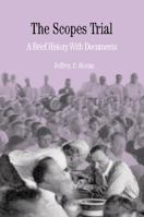 The Scopes Trial: A Brief History with Documents (The Bedford Series in History and Culture) 0312249195 Book Cover
