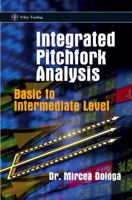 Integrated Pitchfork Analysis: Basic to Intermediate Level 0470694343 Book Cover