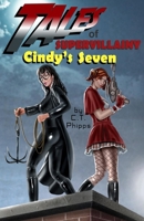 Tales of Supervillainy: Cindy's Seven 1637896662 Book Cover