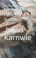 Failure and Success: and other poems B08C8R9RRY Book Cover