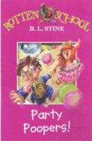 Party Poopers (Rotten School, #9)