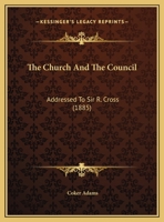 The Church and the Council 1174229713 Book Cover
