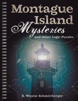 Montague Island Mysteries and Other Logic Puzzles 145491811X Book Cover