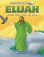 Elijah and the Jar of Oil 8772470526 Book Cover