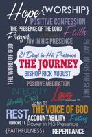 The Journey: 21 Days in His Presence 0977736091 Book Cover