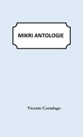 Mikri Antologie 1471657965 Book Cover