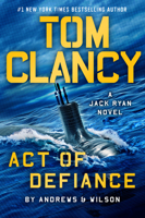 Tom Clancy Act of Defiance 0593422872 Book Cover
