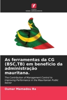 As ferramentas da CG (BSC, TB) em benefício da administração mauritana. (Portuguese Edition) 6206664244 Book Cover
