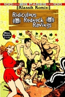 Klassik Komix: Ridiculous Redneck Ravings 1365764729 Book Cover