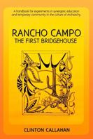 Rancho Campo: The First Bridgehouse B0F1MYKN5J Book Cover