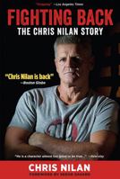 Fighting Back: The Chris Nilan Story 1600789676 Book Cover
