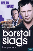 Life on Mars: Borstal Slags 000753647X Book Cover