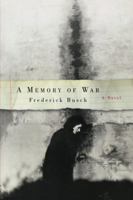 A Memory of War: A Novel 0393049787 Book Cover