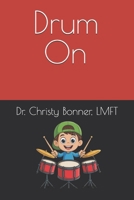 Drum On B0HFBMP1DC Book Cover