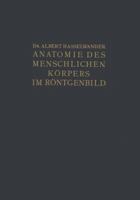 Atlas Der Anatomie Des Menschlichen Korpers Im Rontgenbild 3642898041 Book Cover