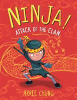 Ninja! Attack of the Clan 0805099166 Book Cover