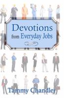 Devotions from Everyday Jobs 0998395978 Book Cover