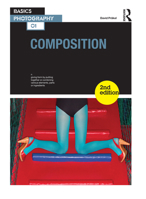 Basics Photography 01: Composition 1350116904 Book Cover