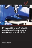 Przypadki w nefrologii - zapalenie klebuszków nerkowych w skrócie (Polish Edition) 6209062601 Book Cover